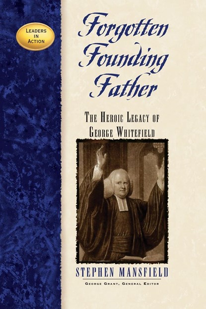 Forgotten Founding Father, Stephen Mansfield - Paperback - 9781620458518