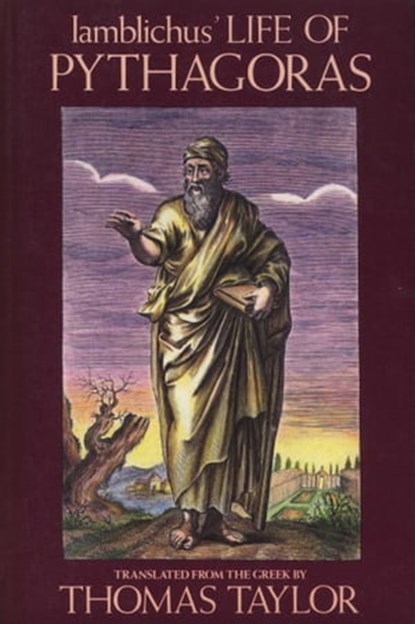 Iamblichus' Life of Pythagoras, Thomas Taylor - Ebook - 9781620550304