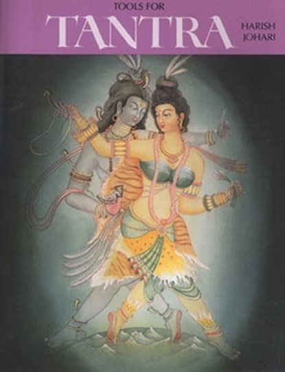 Tools for Tantra, Harish Johari - Ebook - 9781620550755