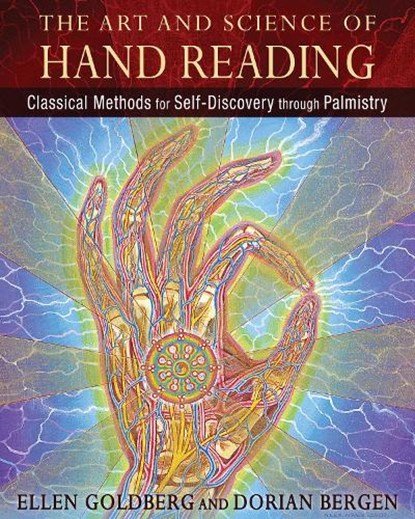 The Art and Science of Hand Reading, Ellen Goldberg ; Dorian Bergen - Gebonden - 9781620551080