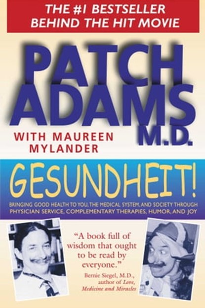 Gesundheit!, Patch Adams, M.D. - Ebook - 9781620551127