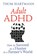 Adult ADHD, Thom Hartmann - Paperback - 9781620555750
