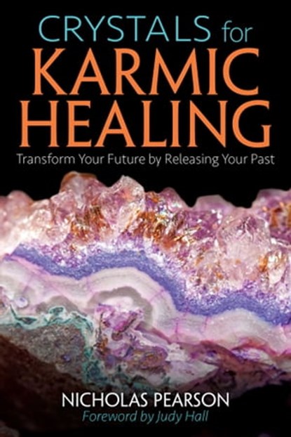 Crystals for Karmic Healing, Nicholas Pearson - Ebook - 9781620556191