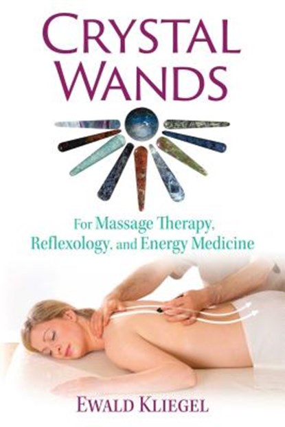 Crystal Wands, Ewald Kliegel - Paperback - 9781620556481