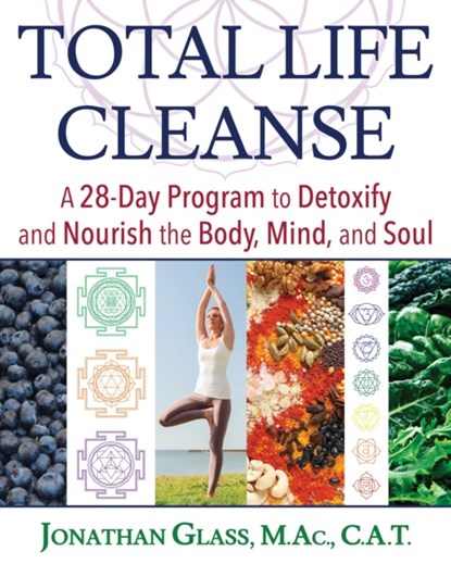 Total Life Cleanse, Jonathan Glass - Paperback - 9781620556917