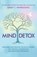 Mind Detox, Sandy C. Newbigging - Paperback - 9781620558331