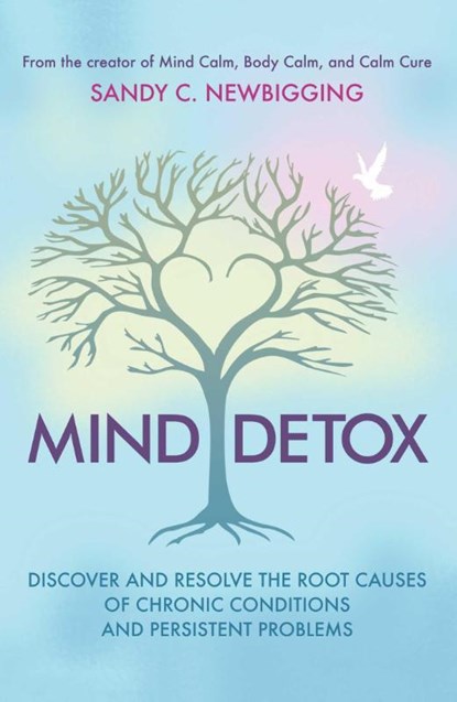 Mind Detox, Sandy C. Newbigging - Paperback - 9781620558331