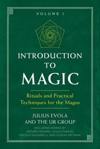 Introduction to Magic, Julius Evola ; The UR Group - Ebook - 9781620558577