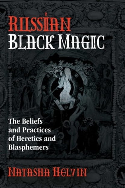 Russian Black Magic, Natasha Helvin - Ebook - 9781620558881