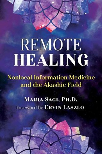 Remote Healing, Maria Sagi - Paperback - 9781620559512