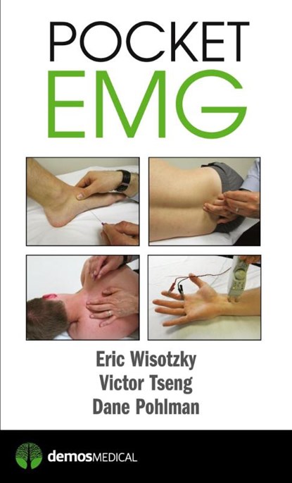 Pocket EMG, Eric Wisotzky ; Victor Tseng ; Dane Pohlman - Paperback - 9781620700389