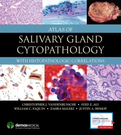 Atlas of Salivary Gland Cytopathology, CHRISTOPHER J.,  MD, PhD VandenBussche ; Syed Z. Ali ; William C. Faquin ; Zahra Maleki ; Justin, MD Bishop - Gebonden - 9781620701119