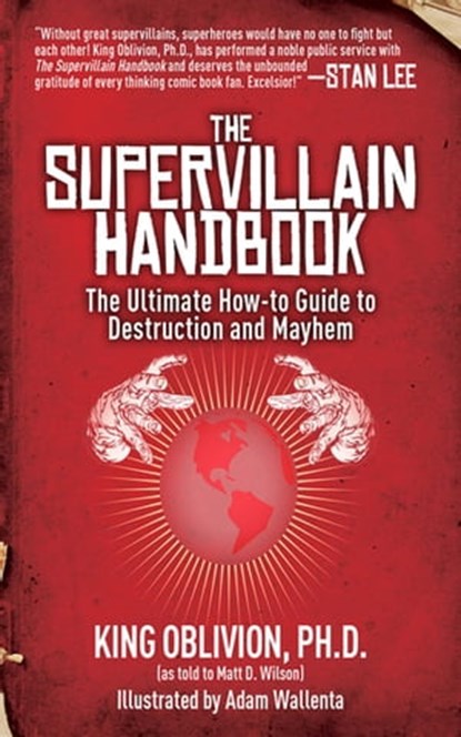 The Supervillain Handbook, King Oblivion ; Matt D. Wilson - Ebook - 9781620872505