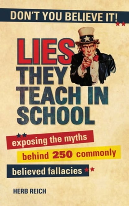 Lies They Teach in School, Herb W. Reich - Ebook - 9781620873458