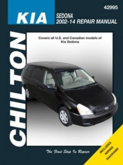Kia Sedona (Chilton), Haynes Publishing - Paperback - 9781620922057
