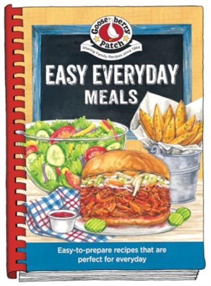 Easy Everyday Meals, Gooseberry Patch - Gebonden - 9781620935989