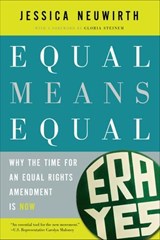 Equal Means Equal - Jessica Neuwirth - 9781620970485