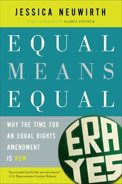 Equal Means Equal, Jessica Neuwirth - Ebook - 9781620970485
