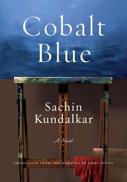 COBALT BLUE, Sachin Kundalkar - Gebonden - 9781620971758