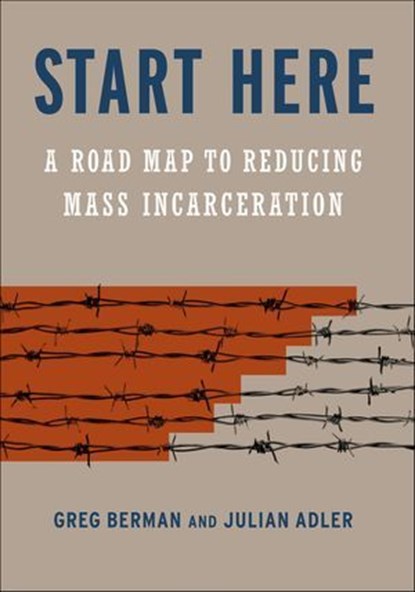 Start Here, Greg Berman ; Julian Adler - Ebook - 9781620972243