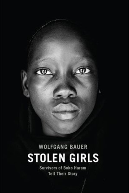 Stolen Girls, Wolfgang Bauer - Ebook - 9781620972588