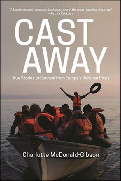 Cast Away, Charlotte McDonald-Gibson - Ebook - 9781620972649