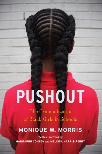 Pushout, Monique W Morris - Paperback - 9781620973424