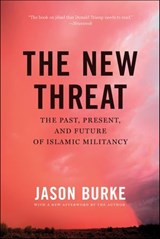 The New Threat - Jason Burke - 9781620973608