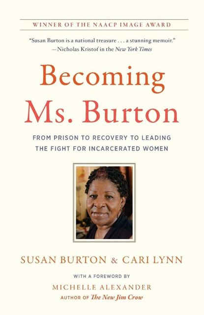 Becoming Ms. Burton, Susan Burton ; Cari Lynn - Paperback - 9781620974353