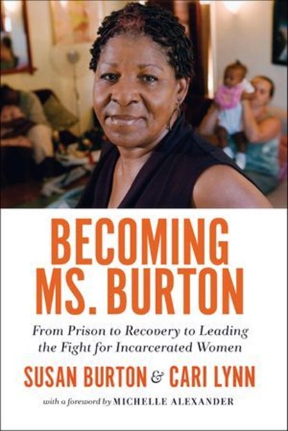 Becoming Ms. Burton, Susan Burton ; Cari Lynn - Ebook - 9781620974391