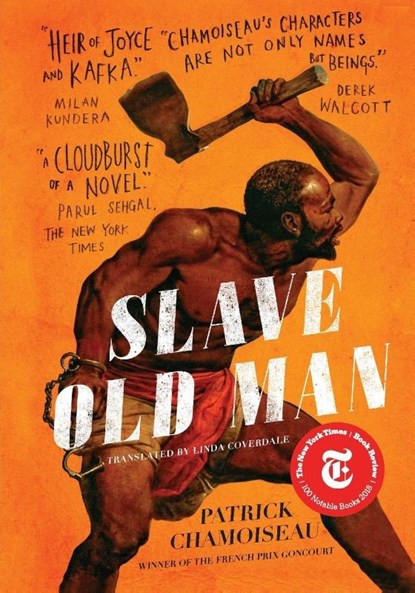 Slave Old Man, Patrick Chamoiseau - Paperback - 9781620975886