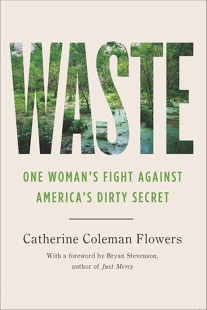 Waste, Catherine Coleman Flowers - Ebook - 9781620976098