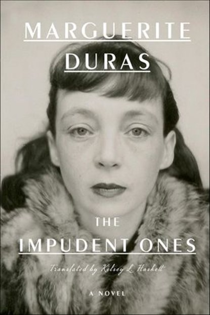 The Impudent Ones, Marguerite Duras - Ebook - 9781620976609