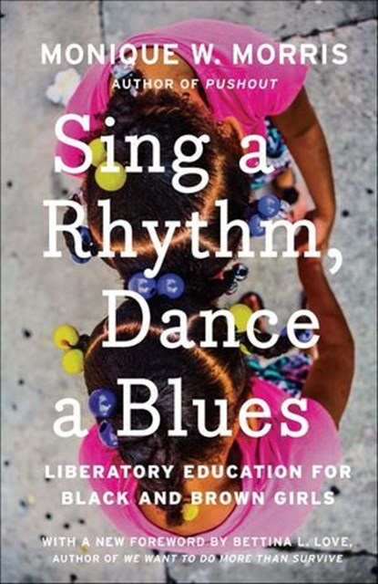 Sing a Rhythm, Dance a Blues, Monique W. Morris - Ebook - 9781620977484