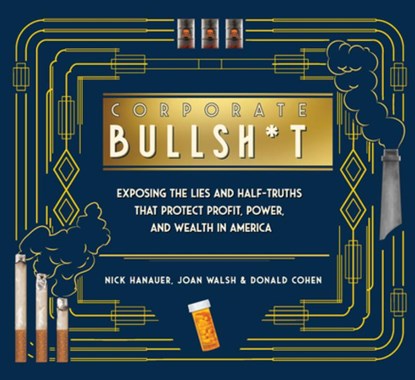 It's Never Our Fault and Other Shameless Excuses, Nick Hanauer ; Joan Walsh ; Donald Cohen ; Zachary Roth - Gebonden - 9781620977514