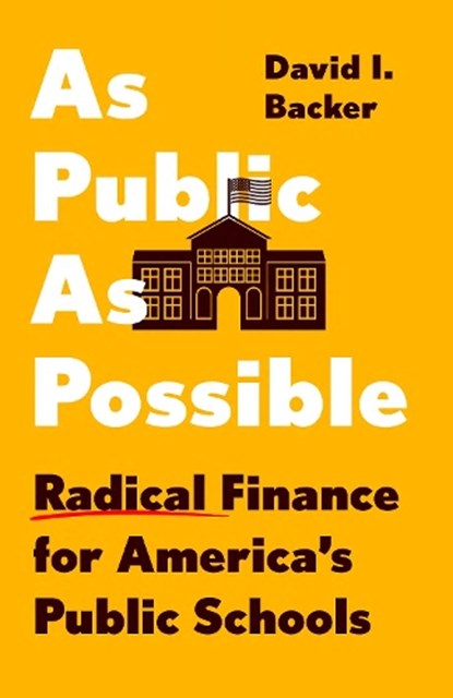 As Public as Possible, David I. Backer - Gebonden - 9781620978856