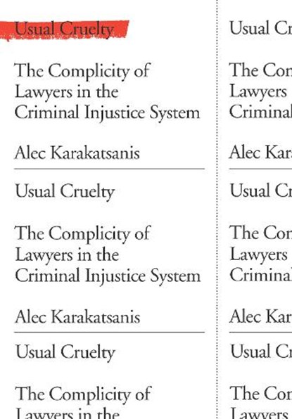 Usual Cruelty, Alec Karakatsanis - Paperback - 9781620979143