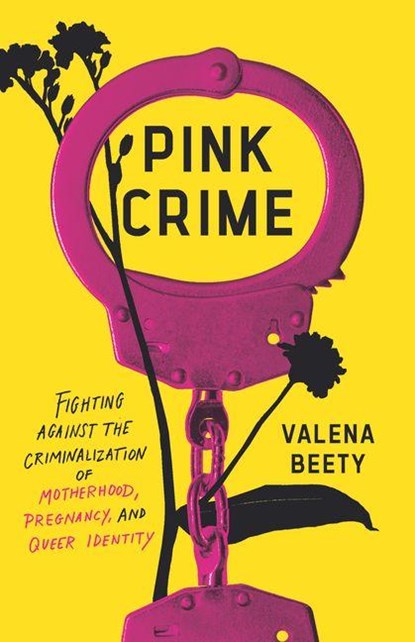 Pink Crime, Valena Beety - Gebonden - 9781620979716