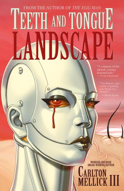 Teeth and Tongue Landscape, Carlton Mellick III - Paperback - 9781621050391