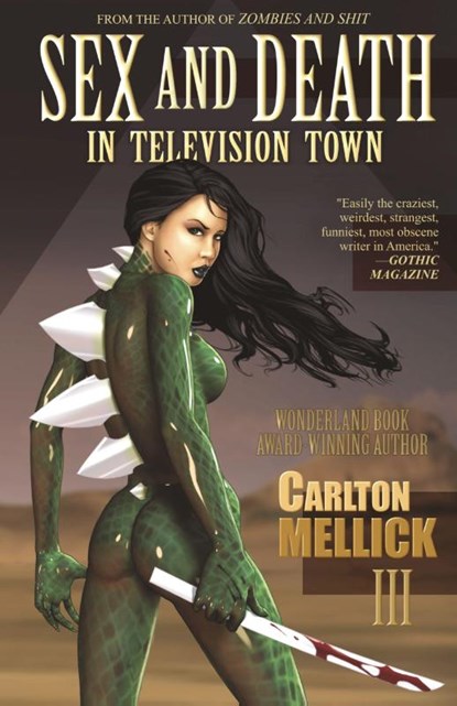Sex and Death in Television Town, Carlton Mellick III - Paperback - 9781621050421