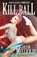 Kill Ball, Carlton Mellick III - Paperback - 9781621050537