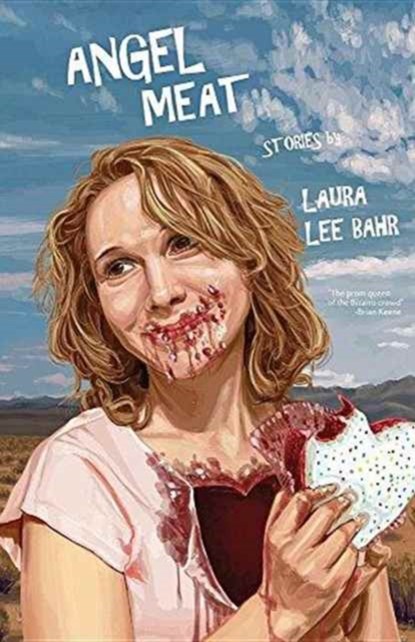 Angel Meat, Laura Lee Bahr - Paperback - 9781621052258