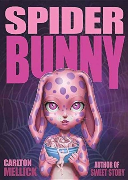 Spider Bunny, CARLTON,  III Mellick - Paperback - 9781621052319