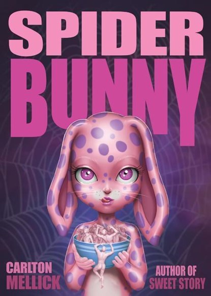 Spider Bunny, CARLTON,  III Mellick - Paperback - 9781621052319