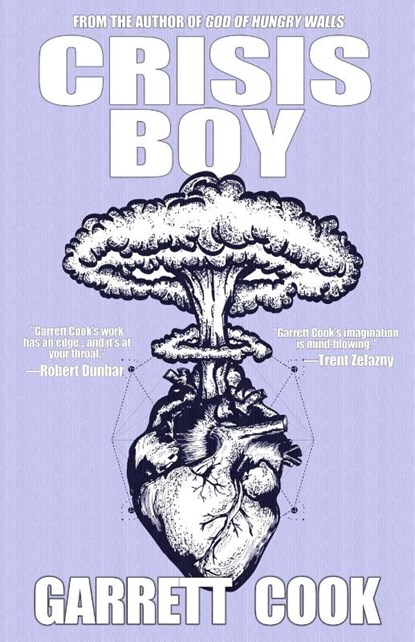 Crisis Boy, Garrett Cook - Paperback - 9781621052685