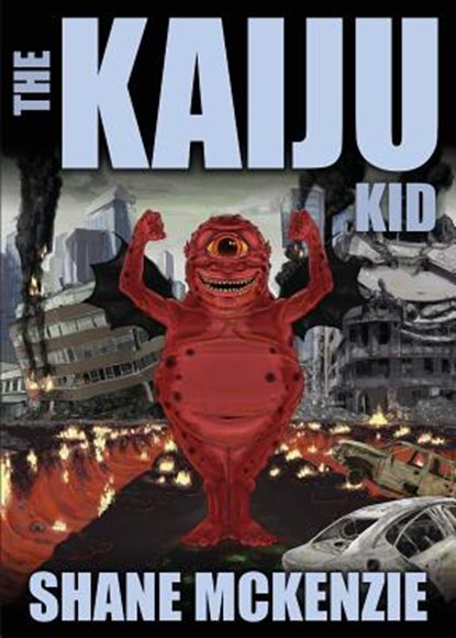 The Kaiju Kid, Shane McKenzie - Paperback - 9781621052784