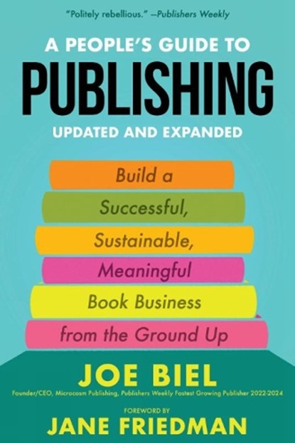 A People's Guide to Publishing, Joe Biel - Paperback - 9781621062950