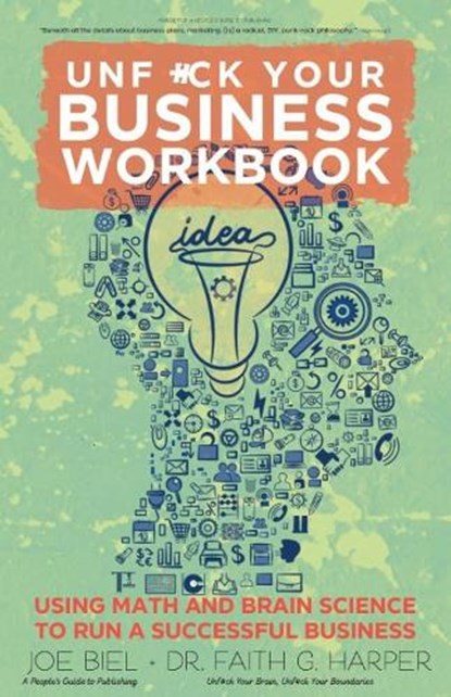 Unfuck Your Business Workbook, Joe Biel ; Faith G. Harper - Paperback - 9781621064695