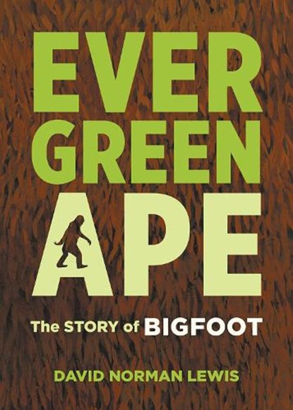 Evergreen Ape, David Norman Lewis - Paperback - 9781621065470