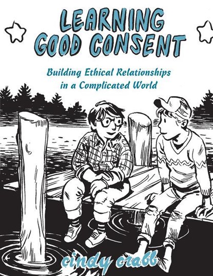 Learning Good Consent, Cindy Crabb - Paperback - 9781621066675
